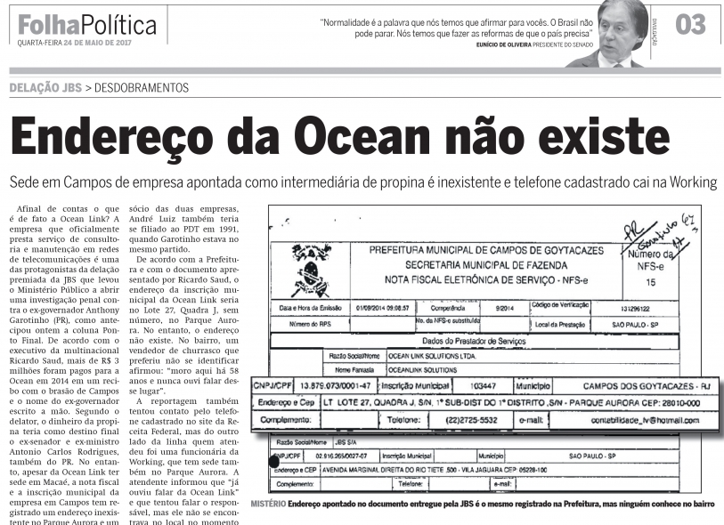 Em nova reportagem, a Folha da Manh mostrou que endereo apresentado pela Ocean Link na nota fiscal para a JBS no existe. 