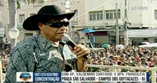 Valdemiro Santiago em Campos