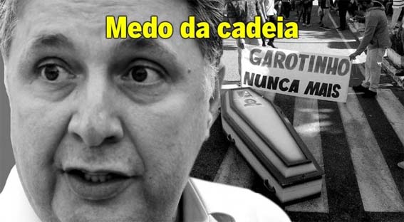 Movido a medo, Garotinho tenta se garantir contra eventual responsabiliza��o